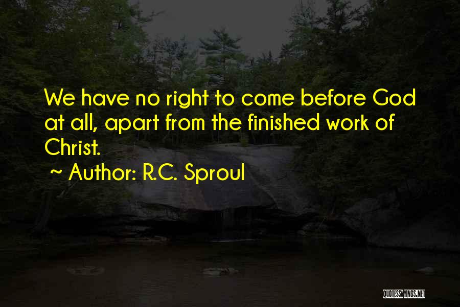 God's Not Finished With Me Yet Quotes By R.C. Sproul