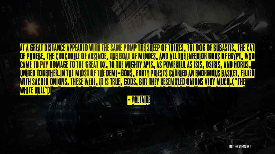 Gods Of Egypt Quotes By Voltaire Gods Of Egypt Quotes By Voltaire