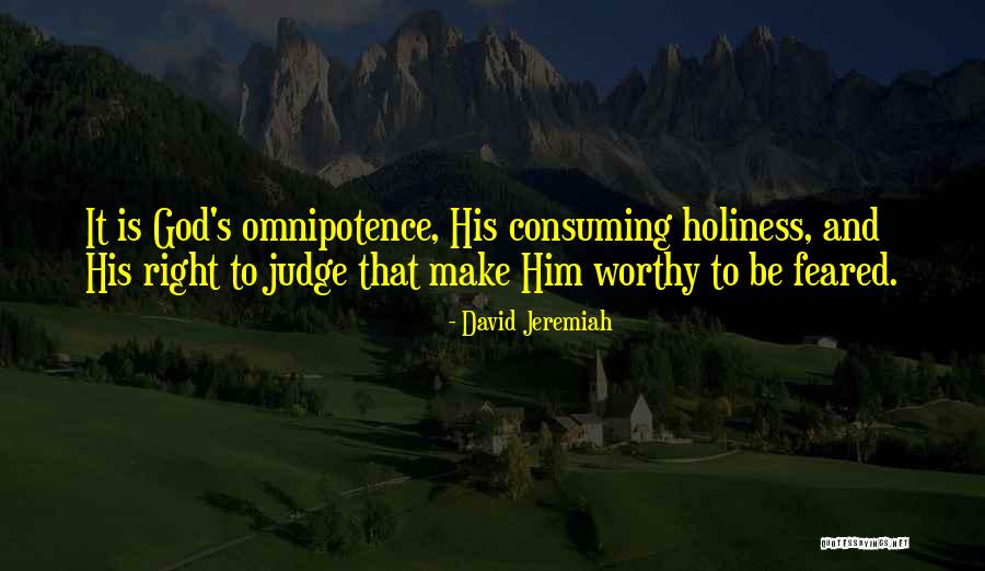 God's Omnipotence Quotes By David Jeremiah God's Omnipotence Quotes By David Jeremiah