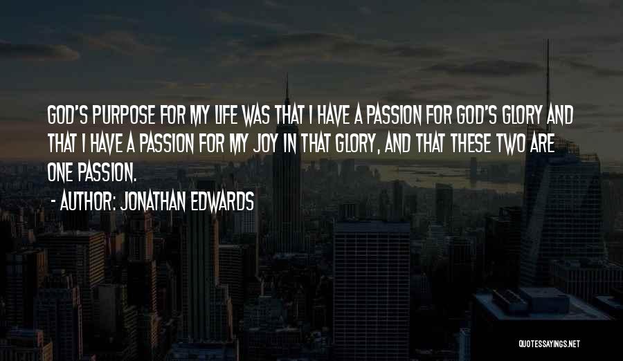 God's Passion For His Glory Quotes By Jonathan Edwards