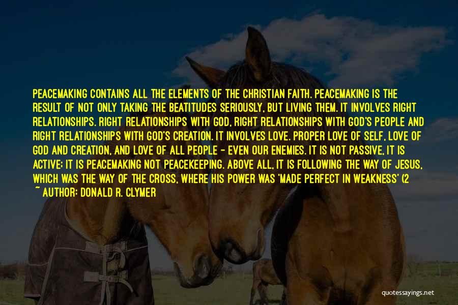 God's Perfect Love Quotes By Donald R. Clymer