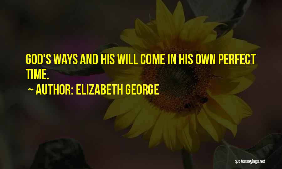 God's Perfect Love Quotes By Elizabeth George