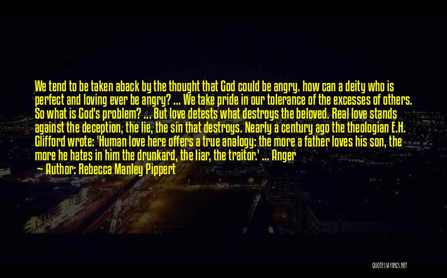 God's Perfect Love Quotes By Rebecca Manley Pippert