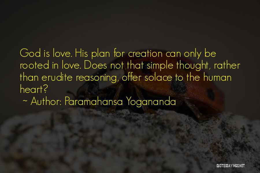 God's Plan For Love Quotes By Paramahansa Yogananda