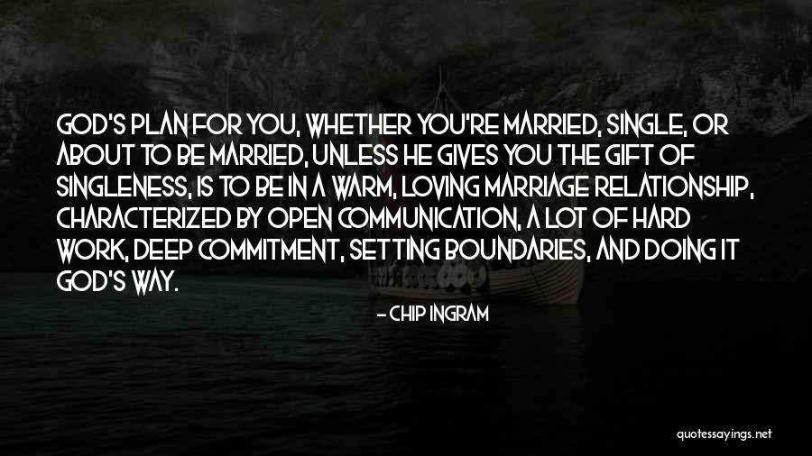 God's Plan For Marriage Quotes By Chip Ingram