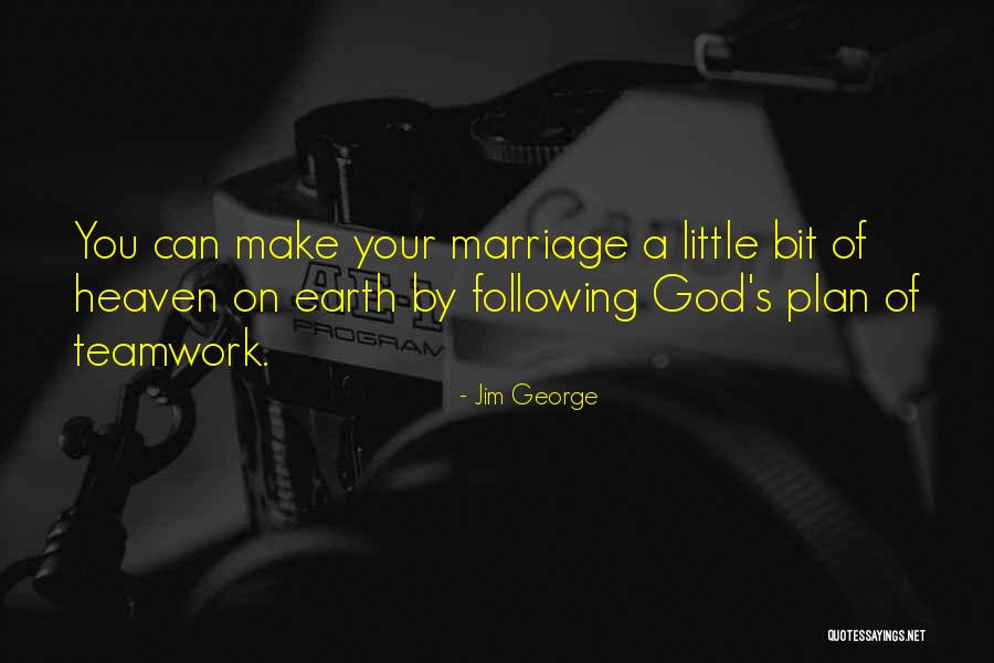 God's Plan For Marriage Quotes By Jim George