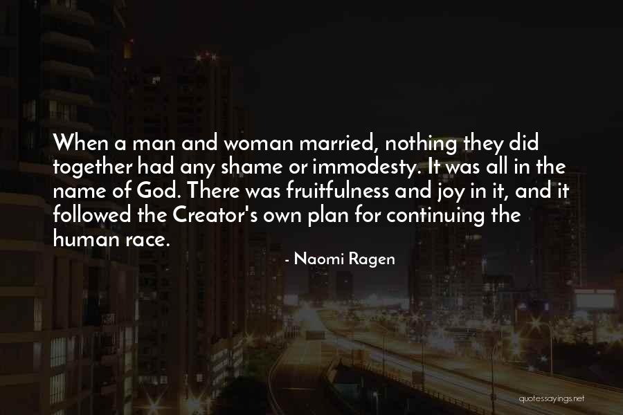 God's Plan For Marriage Quotes By Naomi Ragen