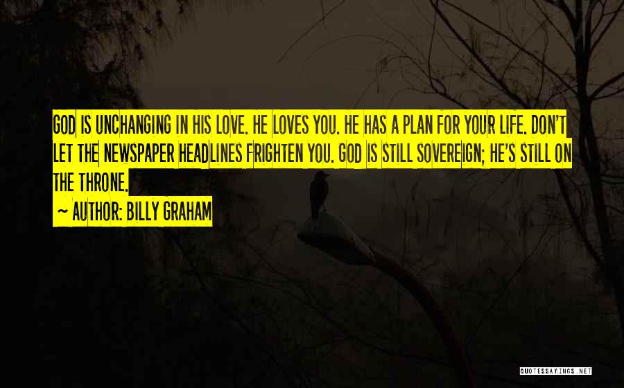 God's Plan For Your Life Quotes By Billy Graham