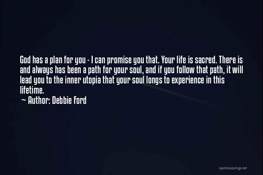 God's Plan For Your Life Quotes By Debbie Ford