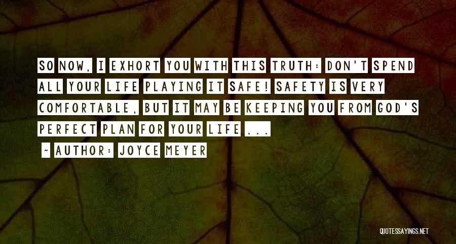 God's Plan For Your Life Quotes By Joyce Meyer