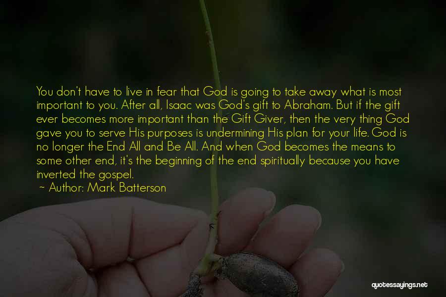 God's Plan For Your Life Quotes By Mark Batterson