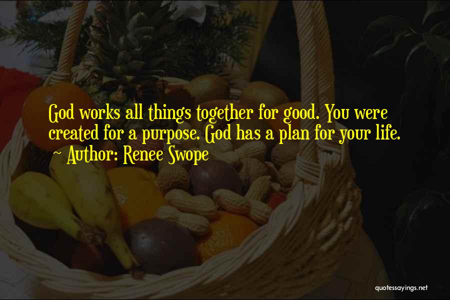 God's Plan For Your Life Quotes By Renee Swope
