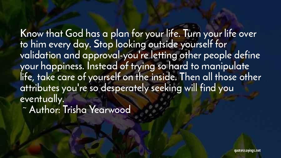 God's Plan For Your Life Quotes By Trisha Yearwood
