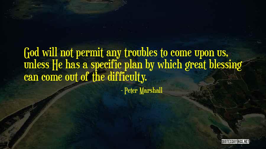 God's Plan Inspirational Quotes By Peter Marshall