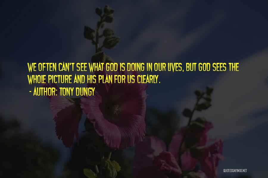 God's Plan Inspirational Quotes By Tony Dungy