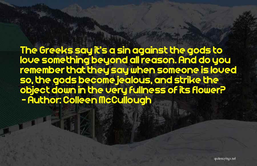 God's Plan Pics And Quotes By Colleen McCullough