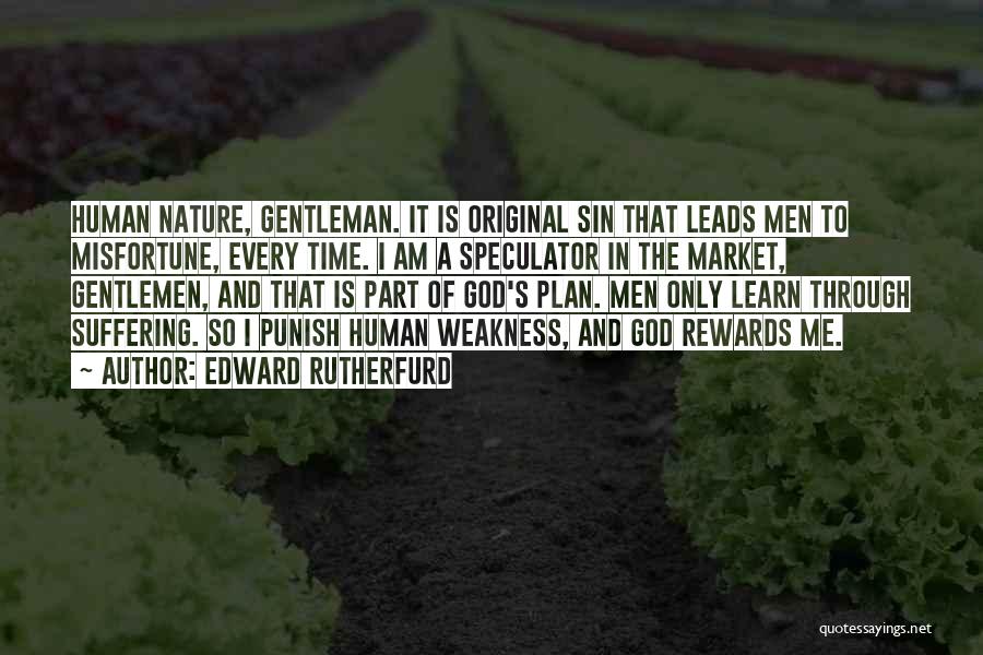 God's Plan Quotes By Edward Rutherfurd God's Plan Quotes By Edward Rutherfurd