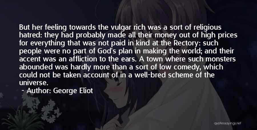 God's Plan Quotes By George Eliot God's Plan Quotes By George Eliot