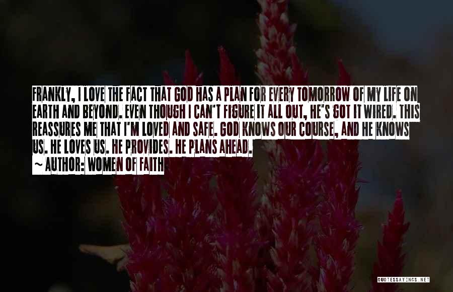 God's Plan Quotes By Women Of Faith God's Plan Quotes By Women Of Faith