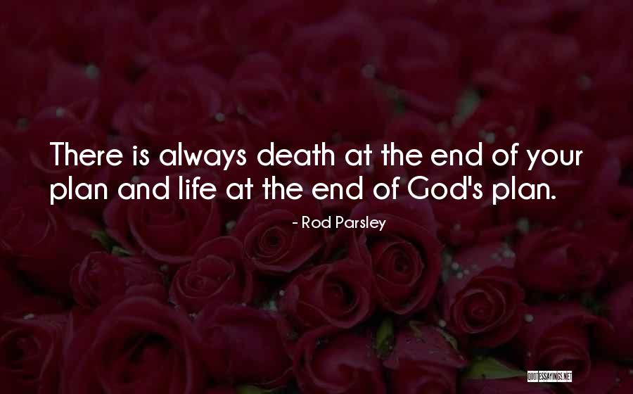 Gods Plans Quotes By Rod Parsley Gods Plans Quotes By Rod Parsley