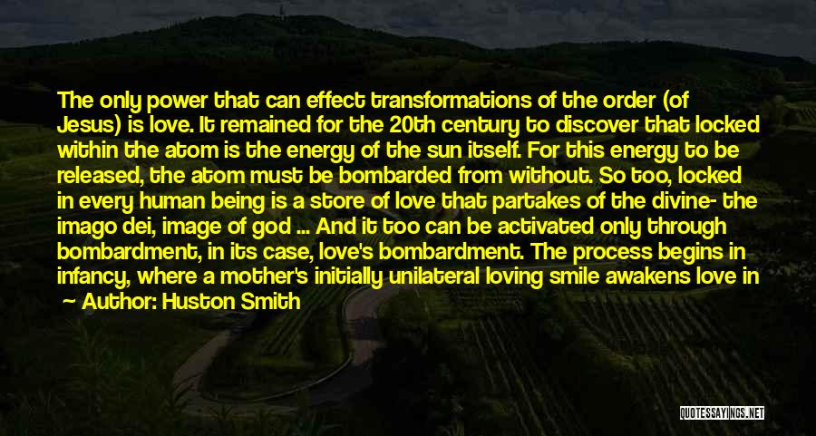 God's Power Quotes By Huston Smith God's Power Quotes By Huston Smith