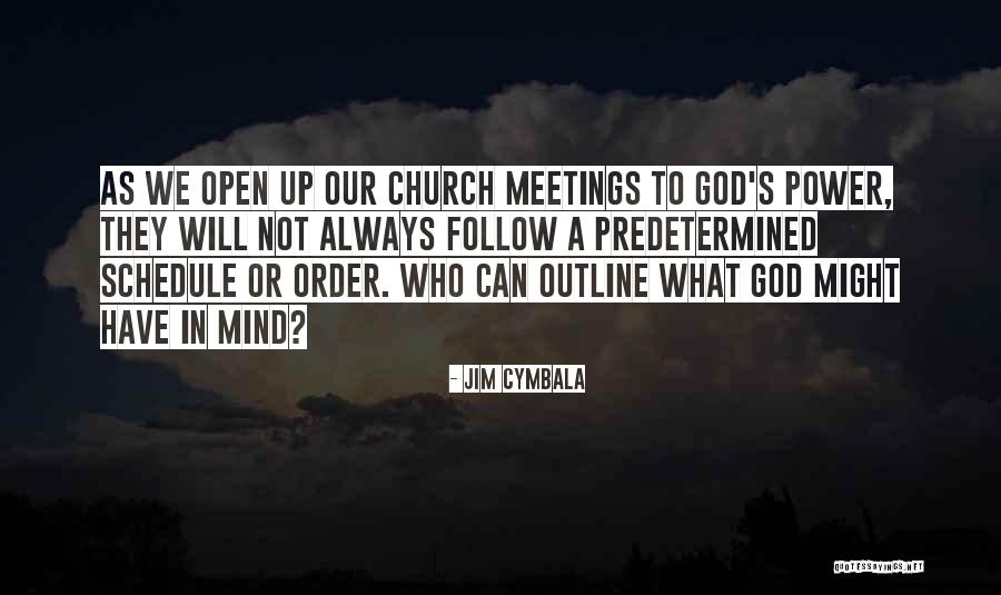 God's Power Quotes By Jim Cymbala God's Power Quotes By Jim Cymbala