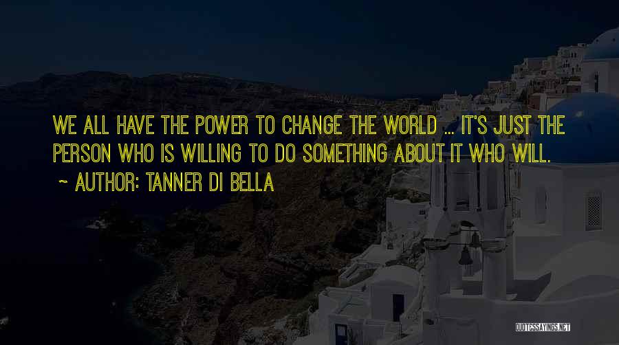 God's Power Quotes By Tanner Di Bella