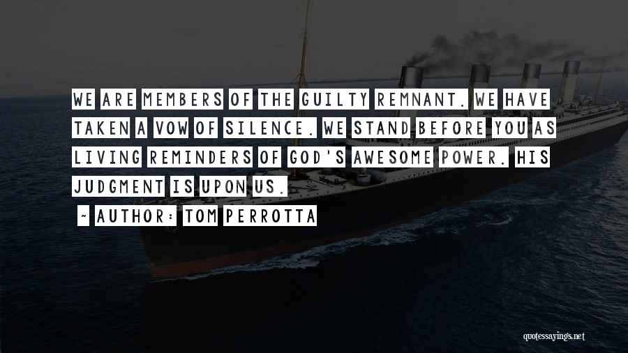 God's Power Quotes By Tom Perrotta