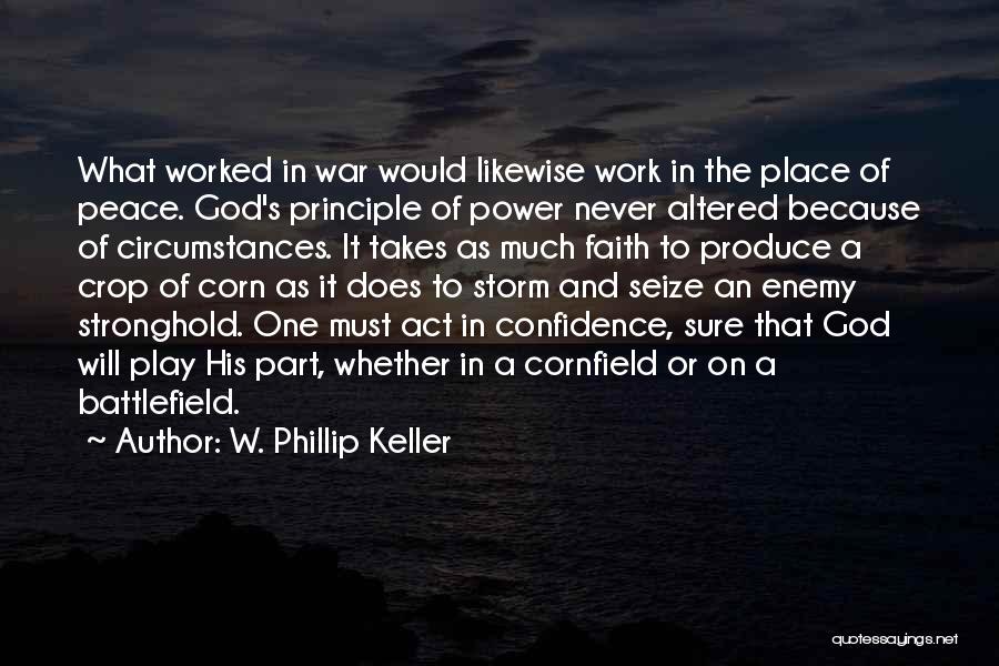 God's Power Quotes By W. Phillip Keller God's Power Quotes By W. Phillip Keller