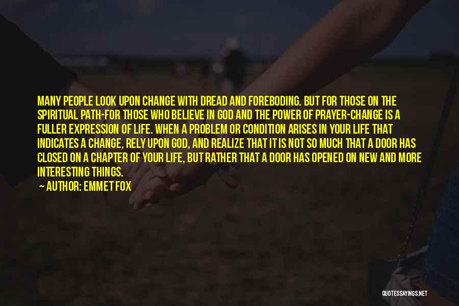 God's Power To Change Your Life Quotes By Emmet Fox