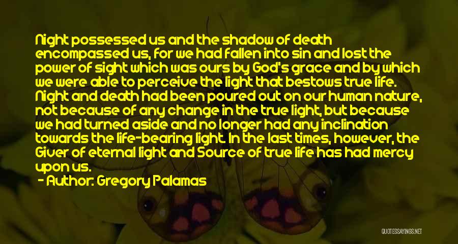 God's Power To Change Your Life Quotes By Gregory Palamas
