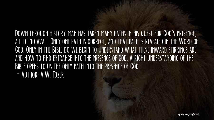 God's Presence Bible Quotes By A.W. Tozer