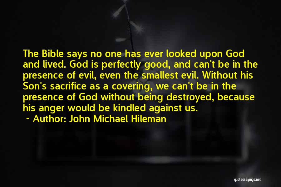 God's Presence Bible Quotes By John Michael Hileman