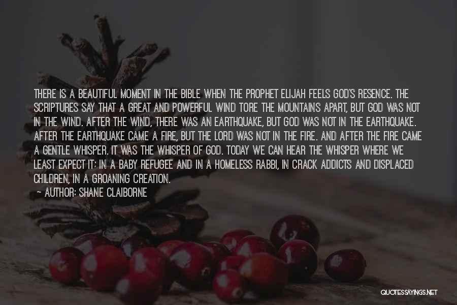 God's Presence Bible Quotes By Shane Claiborne