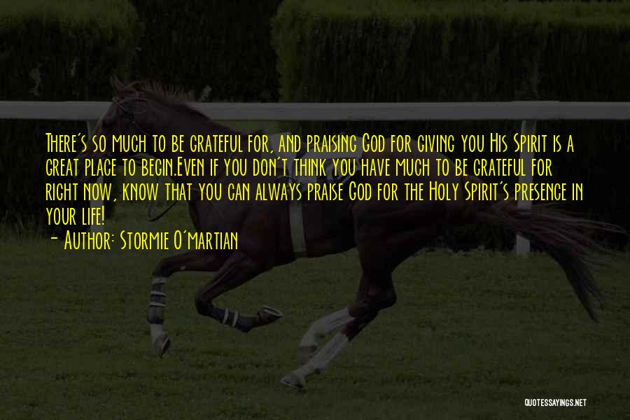 God's Presence Bible Quotes By Stormie O'martian