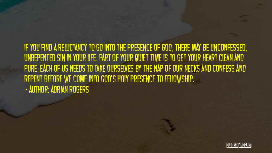 God's Presence Quotes By Adrian Rogers