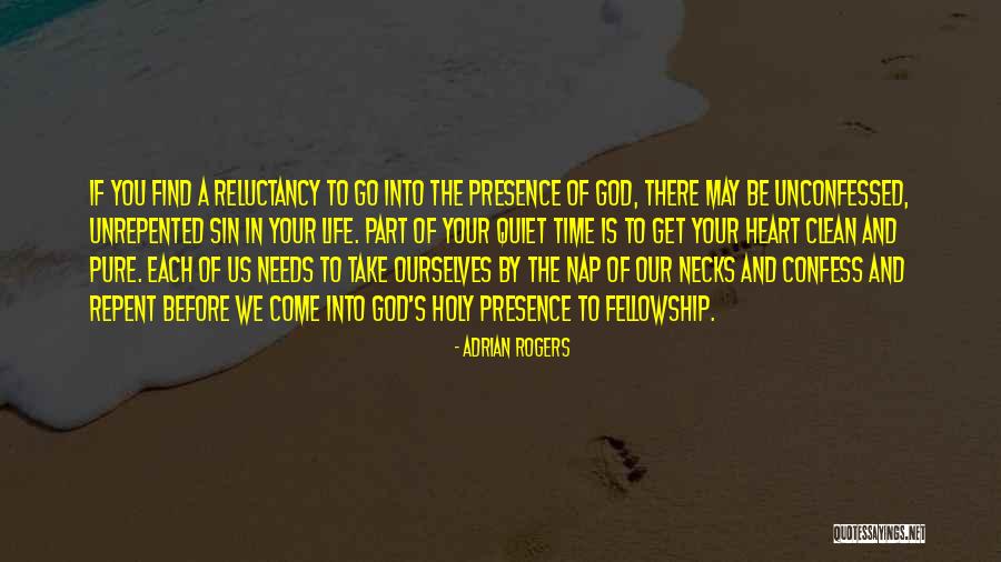 God's Presence Quotes By Adrian Rogers