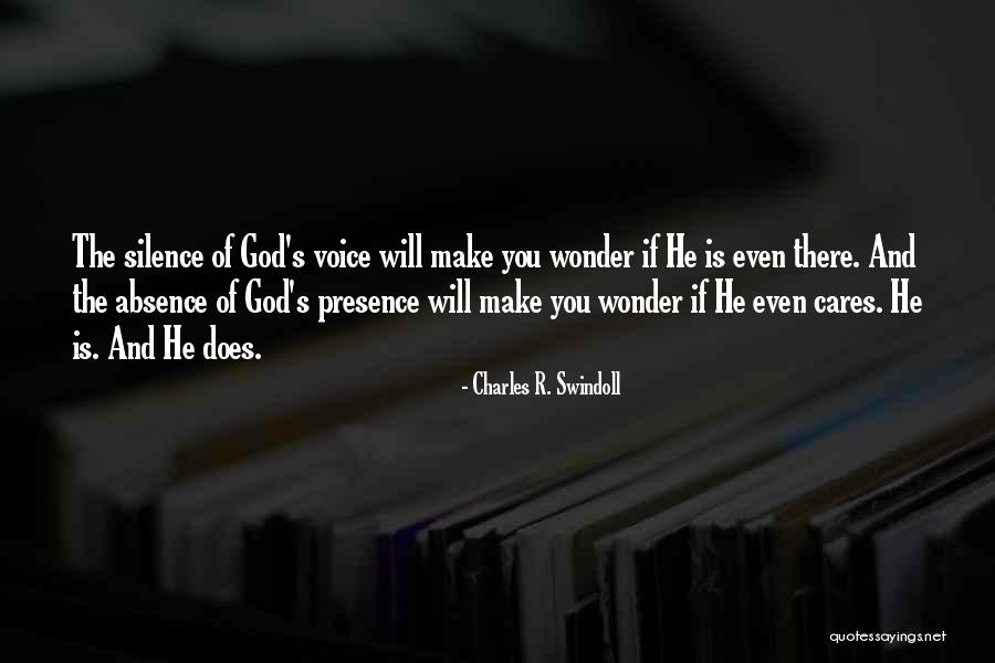 God's Presence Quotes By Charles R. Swindoll