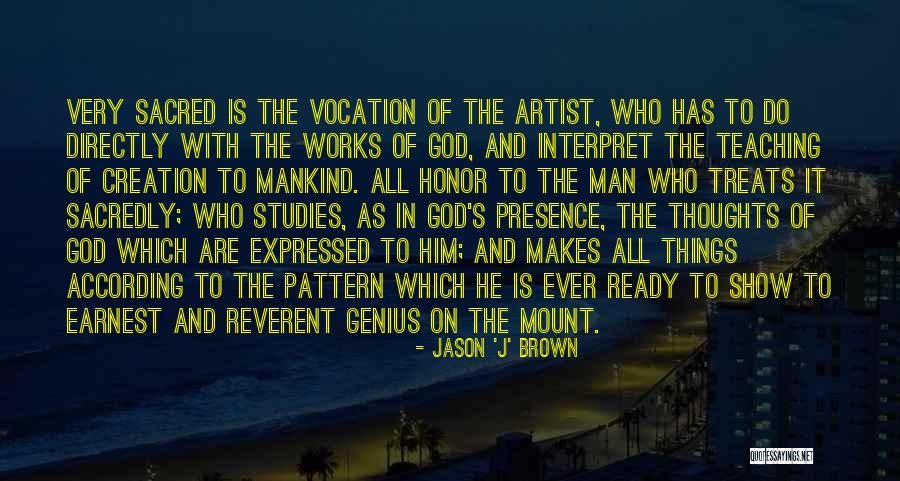 God's Presence Quotes By Jason 'J' Brown