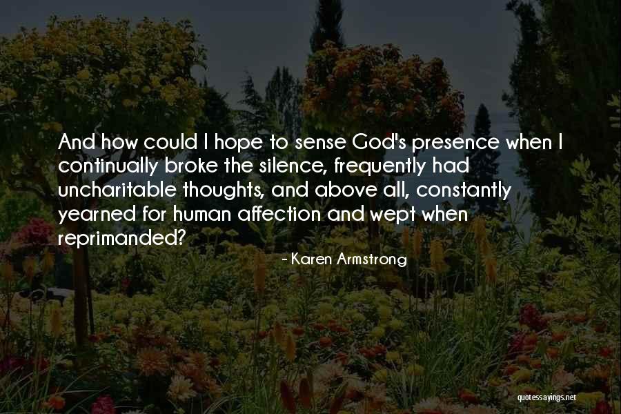 God's Presence Quotes By Karen Armstrong