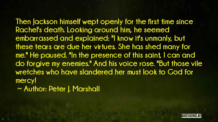 God's Presence Quotes By Peter J. Marshall