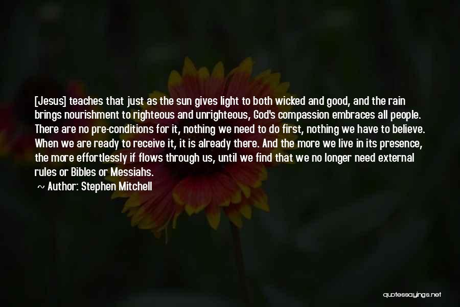 God's Presence Quotes By Stephen Mitchell
