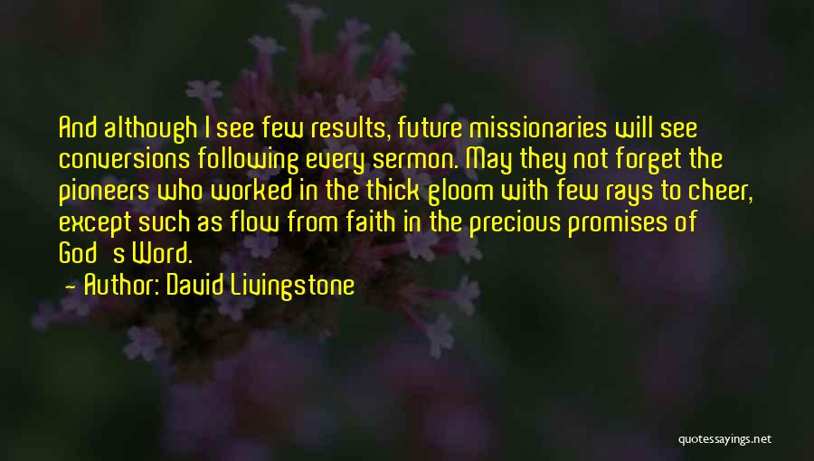 God's Promises Quotes By David Livingstone