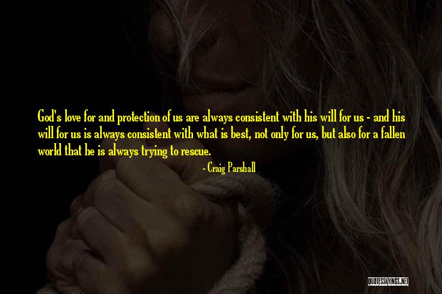 God's Protection Quotes By Craig Parshall God's Protection Quotes By Craig Parshall