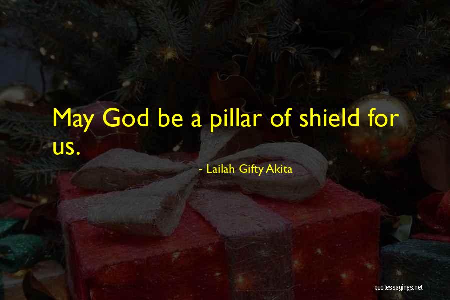 God's Protection Quotes By Lailah Gifty Akita God's Protection Quotes By Lailah Gifty Akita