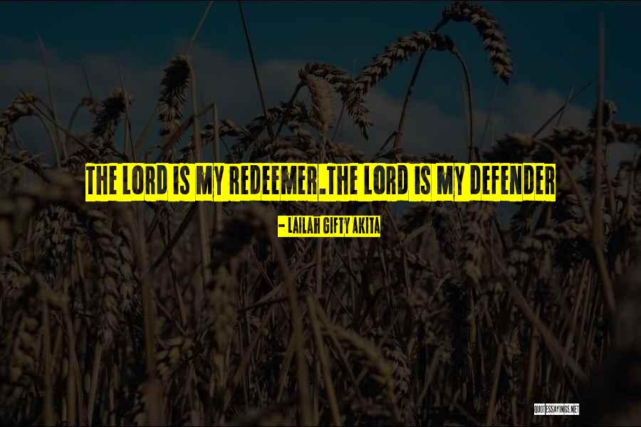 God's Protection Quotes By Lailah Gifty Akita God's Protection Quotes By Lailah Gifty Akita