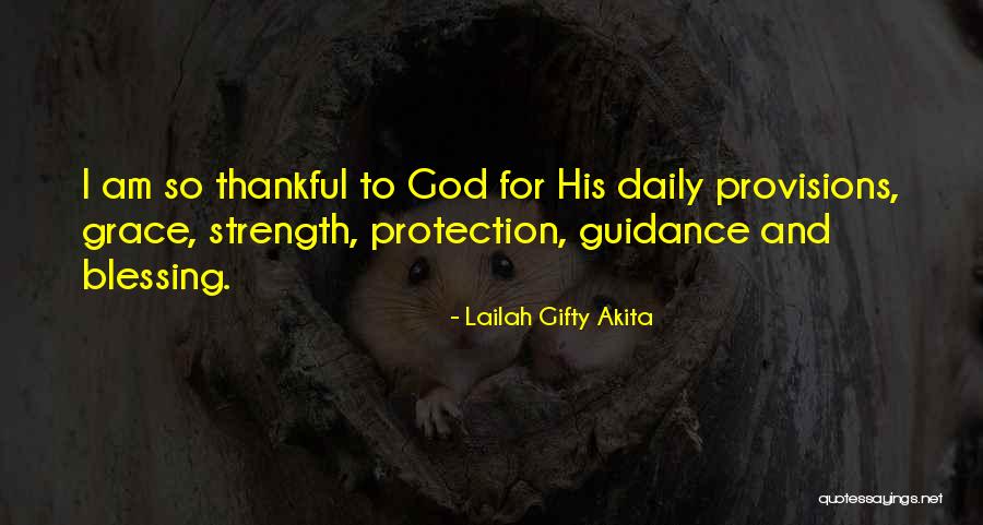 God's Protection Quotes By Lailah Gifty Akita God's Protection Quotes By Lailah Gifty Akita