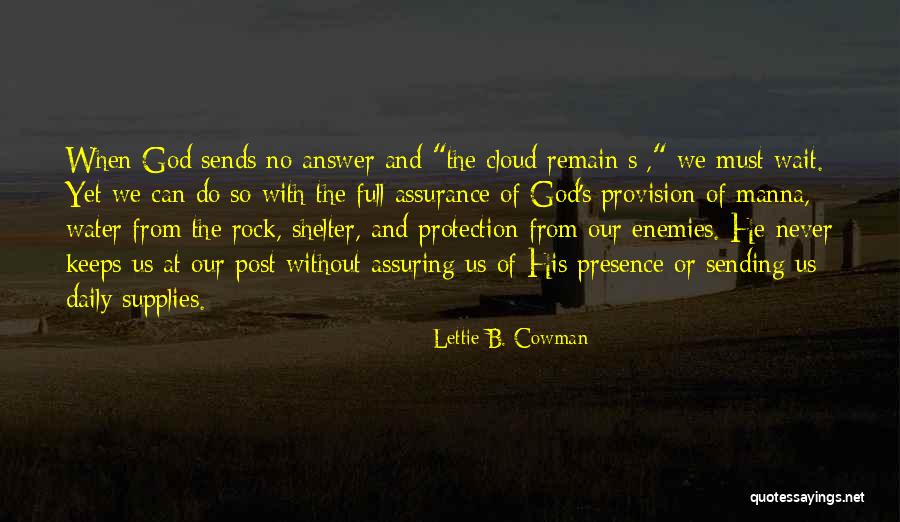 God's Protection Quotes By Lettie B. Cowman God's Protection Quotes By Lettie B. Cowman