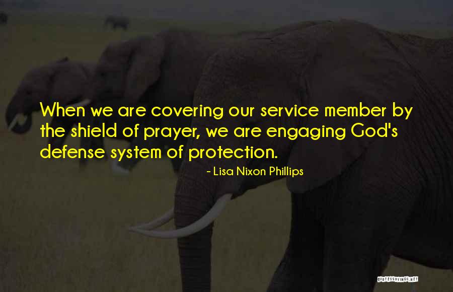 God's Protection Quotes By Lisa Nixon Phillips God's Protection Quotes By Lisa Nixon Phillips