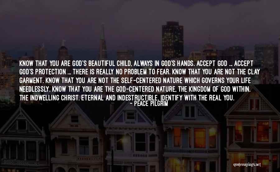 God's Protection Quotes By Peace Pilgrim God's Protection Quotes By Peace Pilgrim